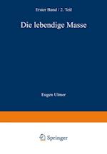 Die Lebendige Masse