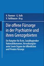 Die Offene Fürsorge in der Psychiatrie und ihren Grenzgebieten