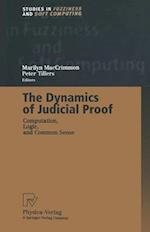 The Dynamics of Judicial Proof : Computation, Logic, and Common Sense 