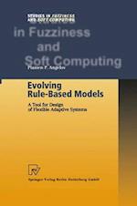 Evolving Rule-Based Models : A Tool for Design of Flexible Adaptive Systems 