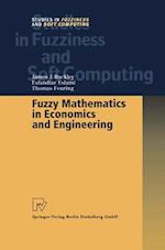 Fuzzy Mathematics in Economics and Engineering 