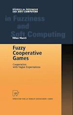 Fuzzy Cooperative Games : Cooperation with Vague Expectations 