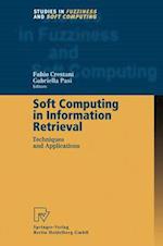 Soft Computing in Information Retrieval : Techniques and Applications 