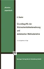 Grundbegriffe der Wahrscheinlichkeitsrechnung und statistischen Methodenlehre