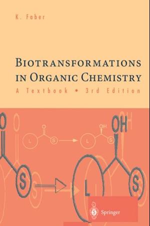 Biotransformations in Organic Chemistry