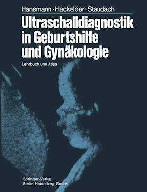 Ultraschalldiagnostik in Geburtshilfe und Gynäkologie