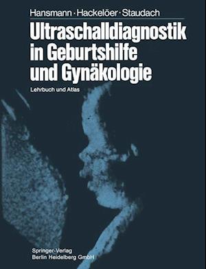 Ultraschalldiagnostik in Geburtshilfe und Gynäkologie