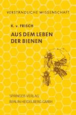 Aus dem Leben der Bienen