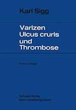 Varicen - Ulcus Cruris und Thrombose