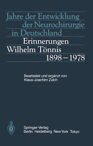 Jahre der Entwicklung der Neurochirurgie in Deutschland