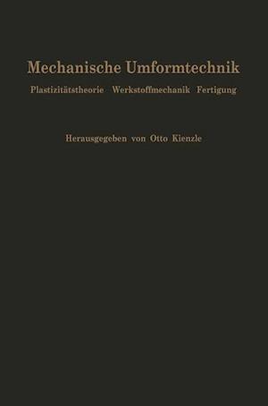 Mechanische Umformtechnik