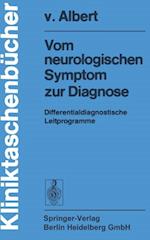 Vom neurologischen Symptom zur Diagnose