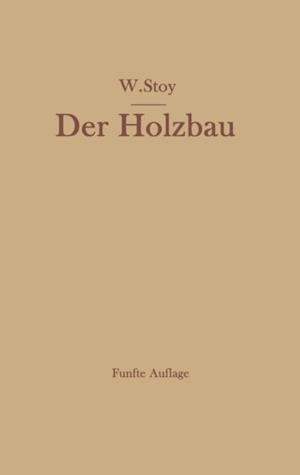 Der Holzbau