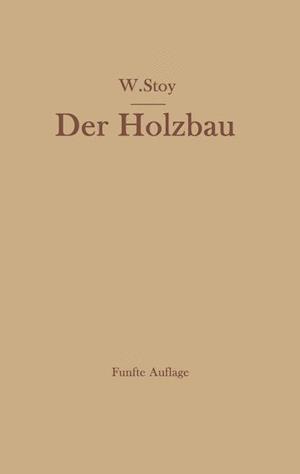 Der Holzbau