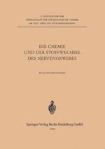 Die Chemie und der Stoffwechsel des Nervengewebes