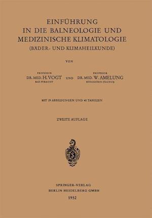 Einführung in die Balneologie und medizinische Klimatologie (Bäder- und Klimaheilkunde)