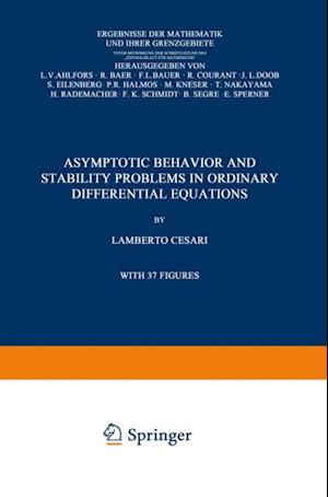 Asymptotic Behavior and Stability Problems in Ordinary Differential Equations