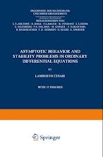 Asymptotic Behavior and Stability Problems in Ordinary Differential Equations