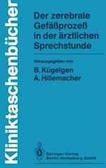 Der zerebrale Gefäßprozeß in der ärztlichen Sprechstunde