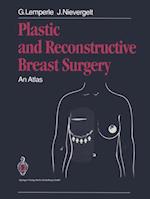 Plastic and Reconstructive Breast Surgery