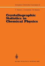 Crystallographic Statistics in Chemical Physics