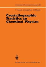 Crystallographic Statistics in Chemical Physics