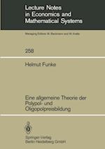 Eine allgemeine Theorie der Polypol- und Oligopolpreisbildung