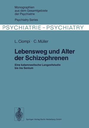 Lebensweg Und Alter Der Schizophrenen