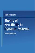 Theory of Sensitivity in Dynamic Systems