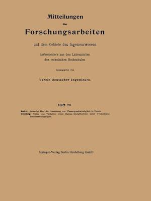 Mitteilungen über Forschungsarbeiten auf dem Gebiete des Ingenieurwesens insbesondere aus den Laboratorien der technischen Hochschulen