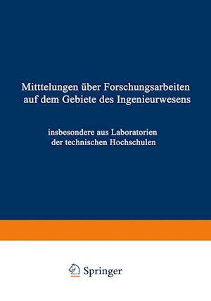 Mittteilungen über Forschungsarbeiten auf dem Gebiete des Ingenieurwesens