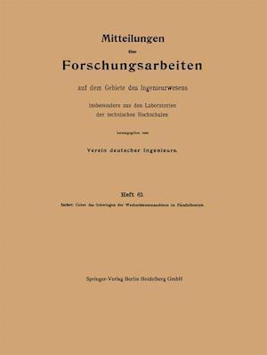 Mitteilungen über Forschungsarbeiten auf dem Gebiete des Ingenieurwesens