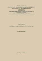 Syphilitische Geistesstörungen - Psychosen Des Rückbildungs- Und Greisenalters - Epileptische Reaktionen Und Epileptische Krankheiten