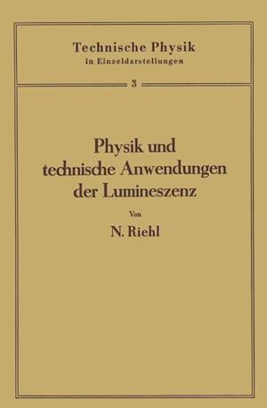 Physik und technische Anwendungen der Lumineszenz