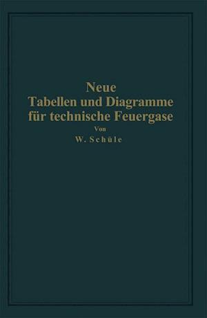 Neue Tabellen Und Diagramme Für Technische Feuergase Und Ihre Bestandteile Von 0° Bis 4000° C