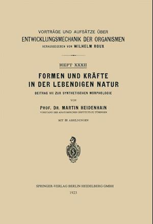 Formen Und Kräfte in Der Lebendigen Natur