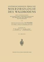 Untersuchungen über die Mikrobiologie des Waldbodens