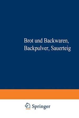 Brot und Backwaren Backpulver Sauerteig