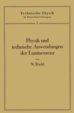 Physik und technische Anwendungen der Lumineszenz