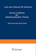 Kurzes Lehrbuch der Pharmazeutischen Chemie