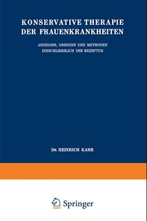 Konservative Therapie der Frauenkrankheiten