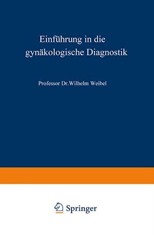 Einführung in die gynäkologische Diagnostik