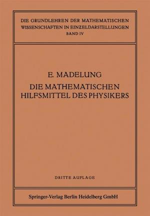 Die Mathematischen Hilfsmittel des Physikers