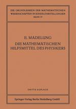 Die Mathematischen Hilfsmittel des Physikers