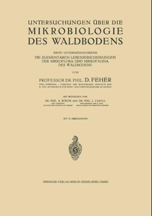 Untersuchungen über die Mikrobiologie des Waldbodens