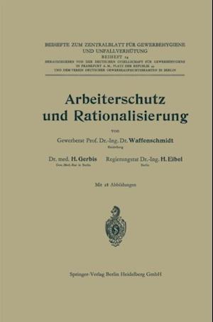 Arbeiterschutz und Rationalisierung