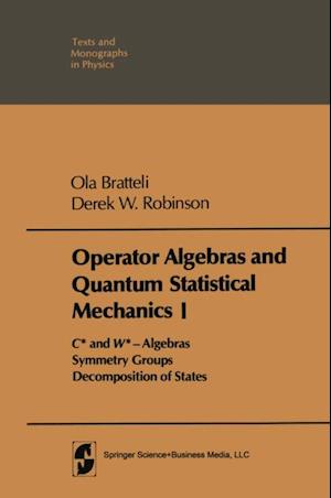 Operator Algebras and Quantum Statistical Mechanics