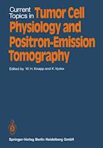 Current Topics in Tumor Cell Physiology and Positron-Emission Tomography