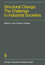 Structural Change: The Challenge to Industrial Societies