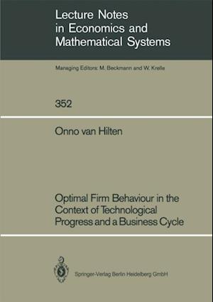 Optimal Firm Behaviour in the Context of Technological Progress and a Business Cycle